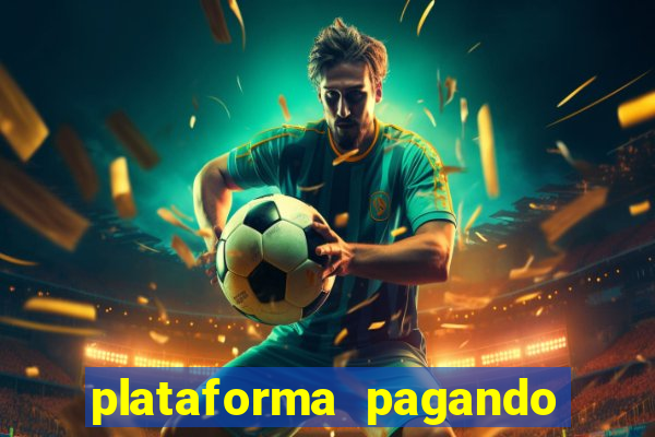 plataforma pagando no cadastro fortune tiger